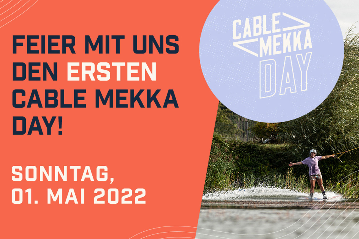 CABLE MEKKA DAY – 1. Mai 2022 am Inselsee Allgäu